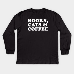 Books, Cats & Coffee Lover Kids Long Sleeve T-Shirt